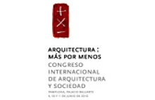Arquitectura: Más por menos. Congreso Internacional de Arquitectura y Sociedad