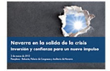 Navarra en la salida de la crisis: Inversión y confianza para un nuevo impulso