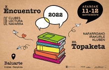 X Encuentro de Clubes de Lectura de Navarra / Nafarroako Irakurle Kluben III. Topaketa