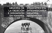 Memorias de la Objeción y la Insumisión en Navarra