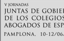 V Jornadas Juntas de Gobierno de los Colegios de Abogados de España